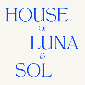 House of Luna &amp; Sol